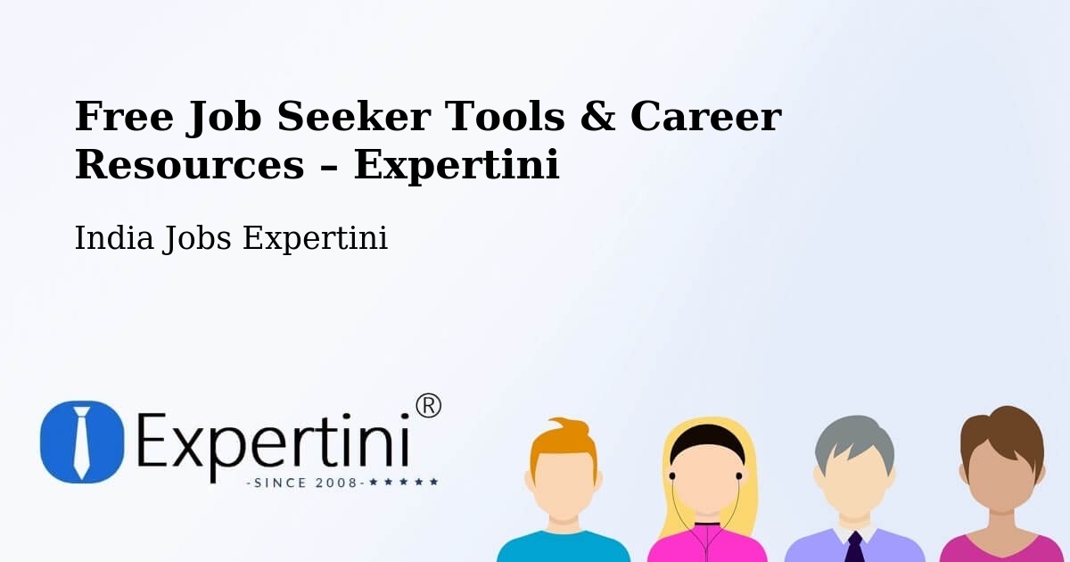Free Job Seeker Tools & Career Resources – Raipur - Raipur, India Jobs Expertini